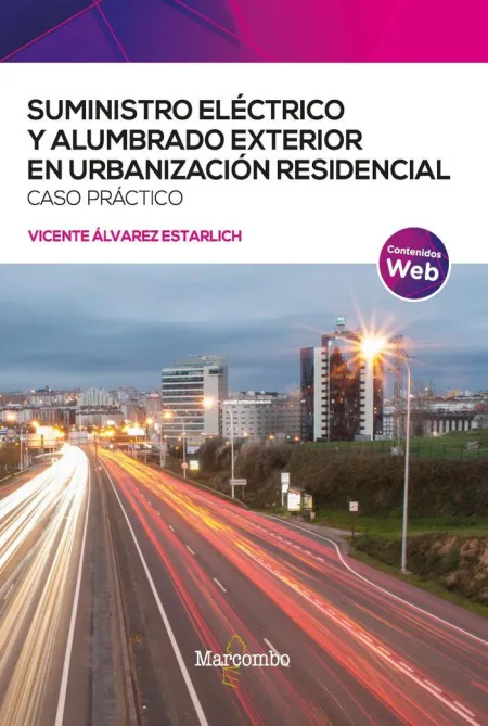 Suministro Eléctrico y Alumbrado Exterior en Urbanización Residencial. Caso Prác
