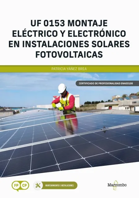 *Uf 0153 Montaje Eléctrico y Electrónico en Instalaciones Solares Fotovoltaicas