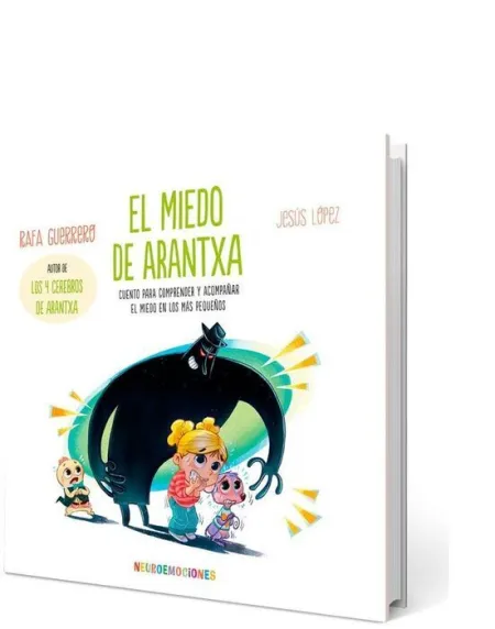 Miedo de Arantxa:cuento para Comprender y Acompañar
