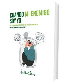 Cuando mi Enemigo Soy yo