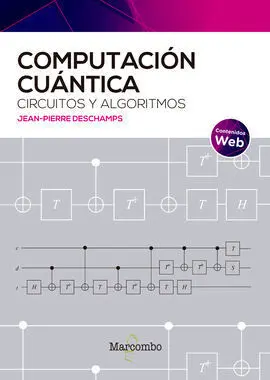 Computación Cuántica: Circuitos y Algoritmos