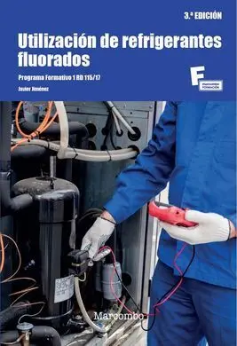 Utilización de Refrigerantes Fluorados 3. ª Edición