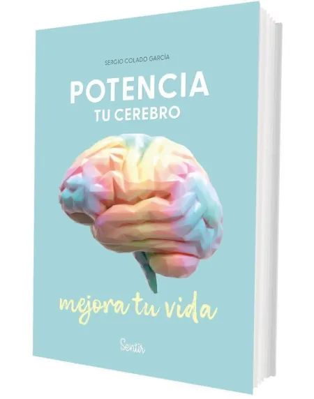 Potencia tu Cerebro, Mejora tu Vida