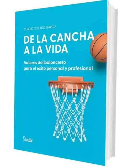 De la Cancha a la Vida Valores del Baloncesto