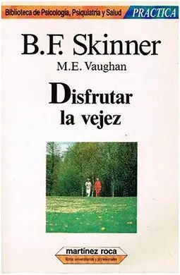 Disfrutar la Vejez