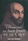 Los Amores de San Juan de la Cruz