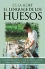 El Lenguaje de los Huesos