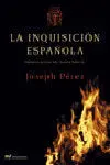 La Inquisición Española. Crónica Negra del Santo Oficio