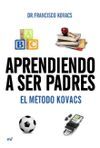 APRENDIENDO A SER PADRES EL METODO KOVACS