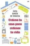 Ordena tu Casa para Ordenar tu Vida