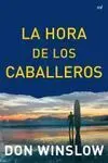 La Hora de los Caballeros