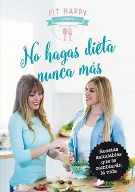 No Hagas Dieta Nunca Más