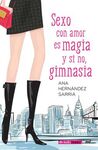 SEXO CON AMOR ES MAGIA Y SI NO, GIMNASIA