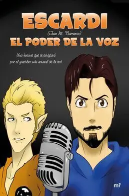 Escardi, el Poder de la Voz