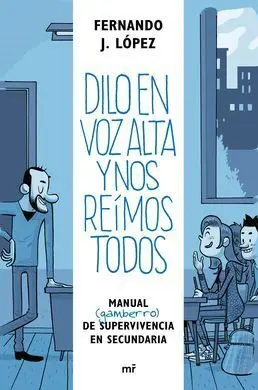 Dilo en Voz Alta y nos Reímos Todos