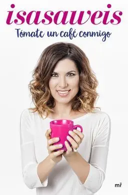 Isasaweis. Tomate un Café Conmigo