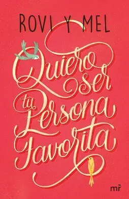 Quiero Ser tu Persona Favorita
