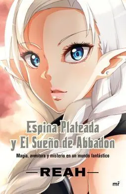 Espina Plateada y el Sueño de Abbadon