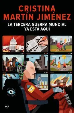 La Tercera Guerra Mundial Ya está Aquí
