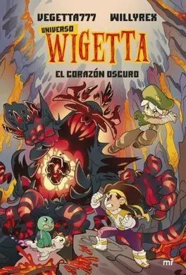 Universo Wigetta 3. El Corazón Oscuro