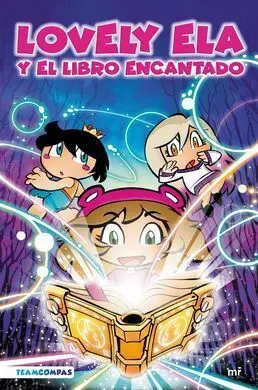 Lovely Ela y la Leyenda del Libro Encantado