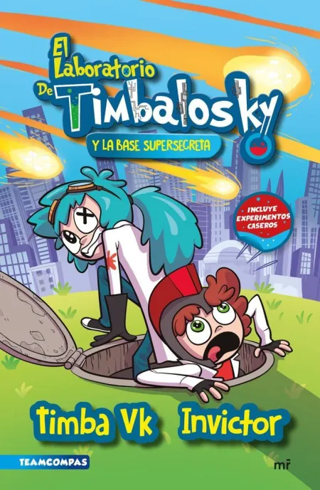 El Laboratorio de Timbalosky y la Base Supersecret