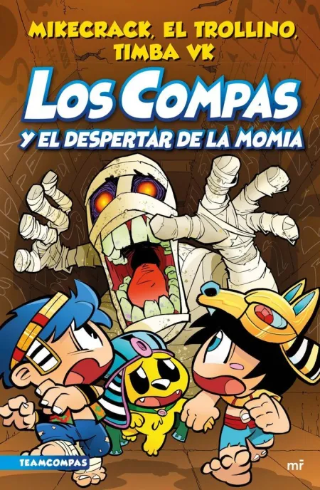 Los Compas 9. Los Compas y el Despertar de la Momia