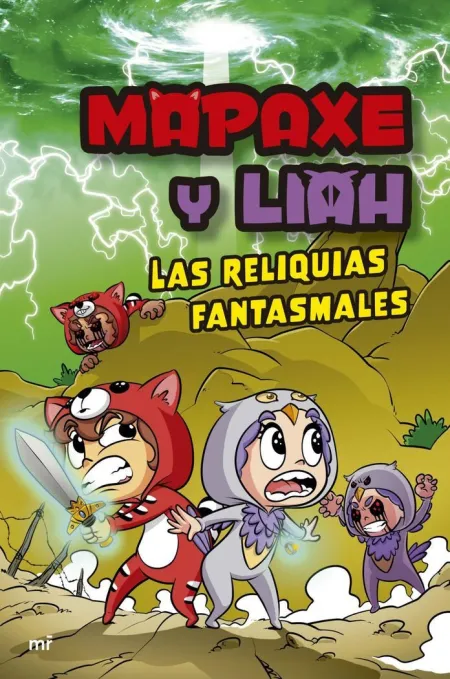 Mapaxe y Liah. Las Reliquias Fantasmales