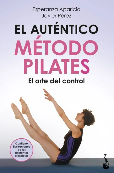 El Autentico Metodo Pilates