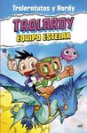 TROLARDY 5. EQUIPO ESTELAR