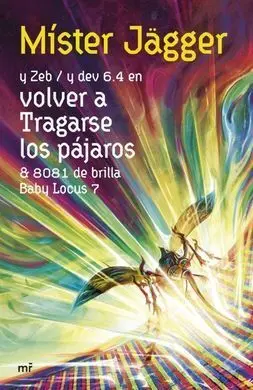 Volver a Tragarse los Pájaros