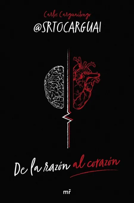 De la Razon Al Corazon
