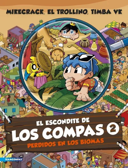 Escondite de los Compas 2, el. Perdidos en los Biomas