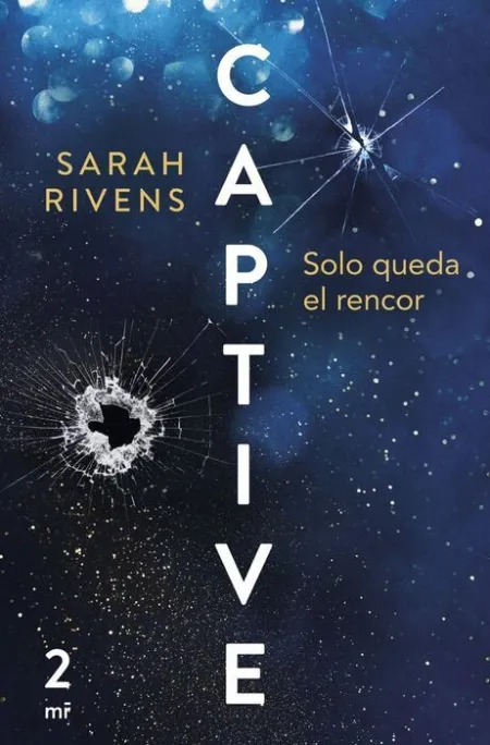 Captive: Solo Queda el Rencor
