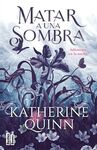 MATAR A UNA SOMBRA