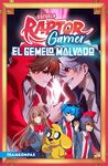ESCUELA RAPTORGAMER 2: EL GEME