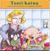 TXORI-KATUA