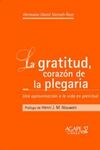 LA GRATITUD, CORAZÓN DE LA PLEGARIA