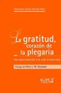 La Gratitud, Corazón de la Plegaria
