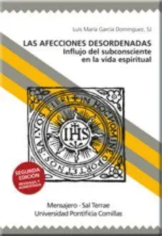 Afecciones Desordenadas. Influjo del Subconsciente