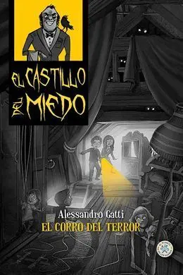 El Castillo del Miedo. 3: el Corro del Terror