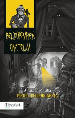 Beldurren Gaztelua. Biribil Beldurgarria
