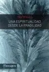Una Espiritualidad Desde la Fragilidad