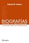 BIOGRAFIAS DESDE LA NECESIDAD (16 ACTITUDES ETICAS