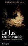 LA LUZ RECIEN NACIDA