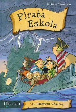 Pirata Eskola. 10: Mamuen Uhartea