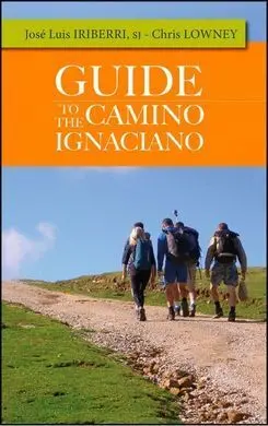 Guide To The Camino Ignaciano
