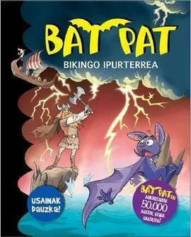 Bat Pat Euskara Usainduna 9 Bikingo Ipurterrea