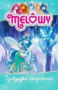 Melowy. 4: Izotzezko Sorginkeria