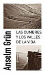 LAS CUMBRES Y LOS VALLES DE LA VIDA